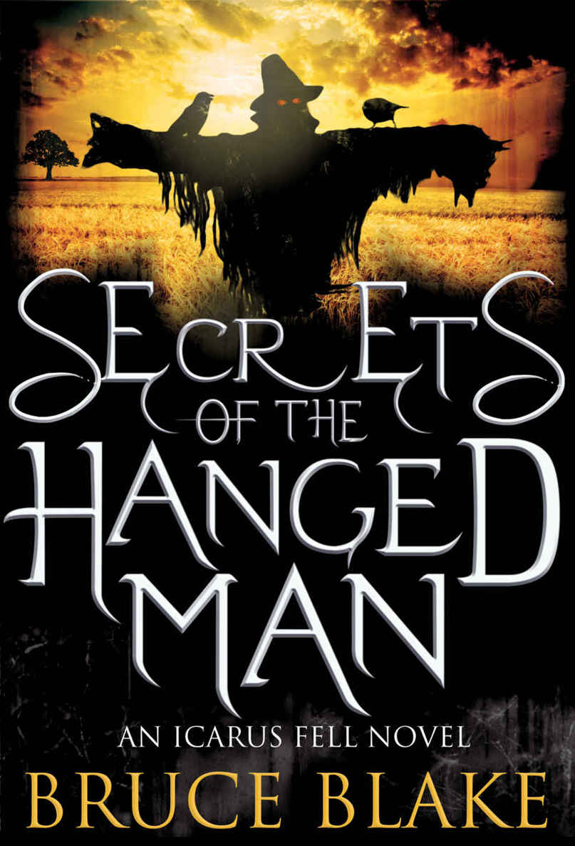 Secrets of the Hanged Man (Icarus Fell #3) (An Icarus Fell Novel) by Blake, Bruce