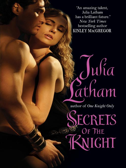 Secrets Of The Knight by Julia Latham