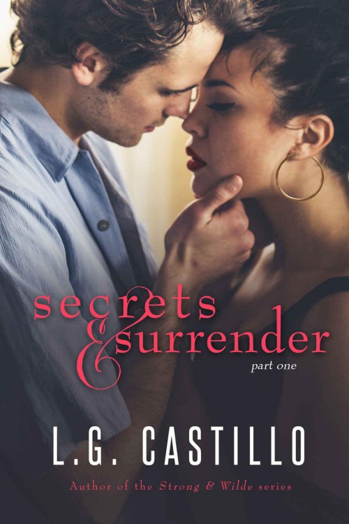 Secrets & Surrender: Part One