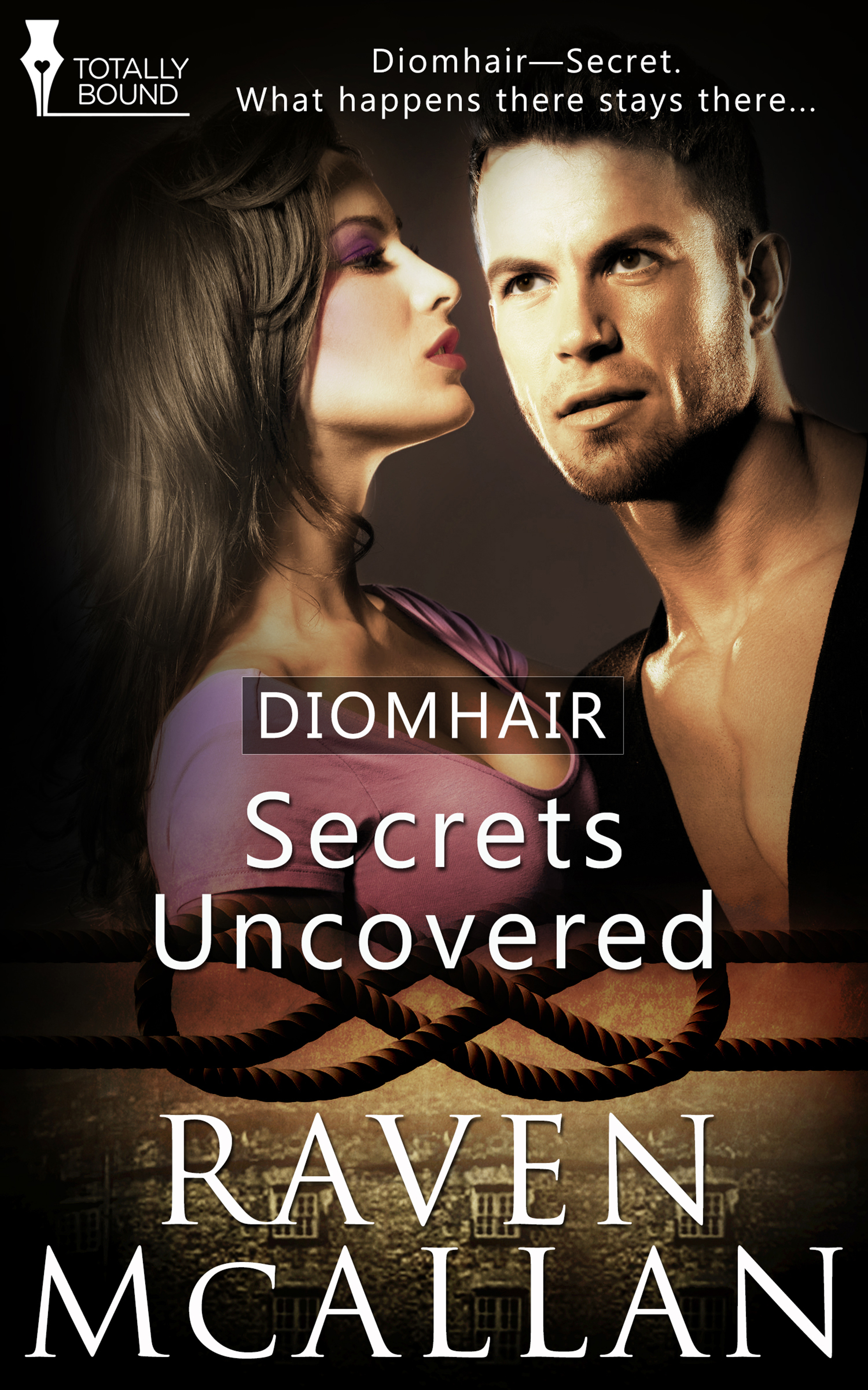 Secrets Uncovered (2014) by Raven McAllan