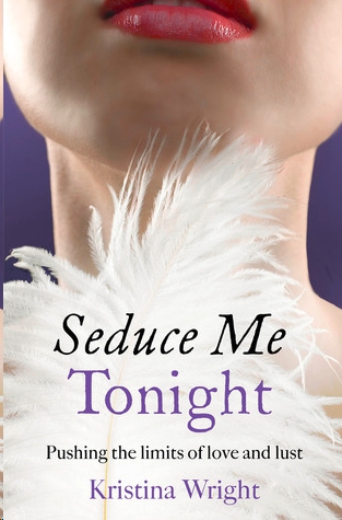 Seduce Me Tonight by Kristina Wright