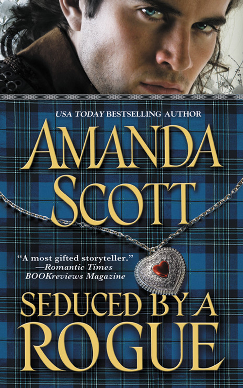 Seduced by a Rogue (2010) by Amanda Scott