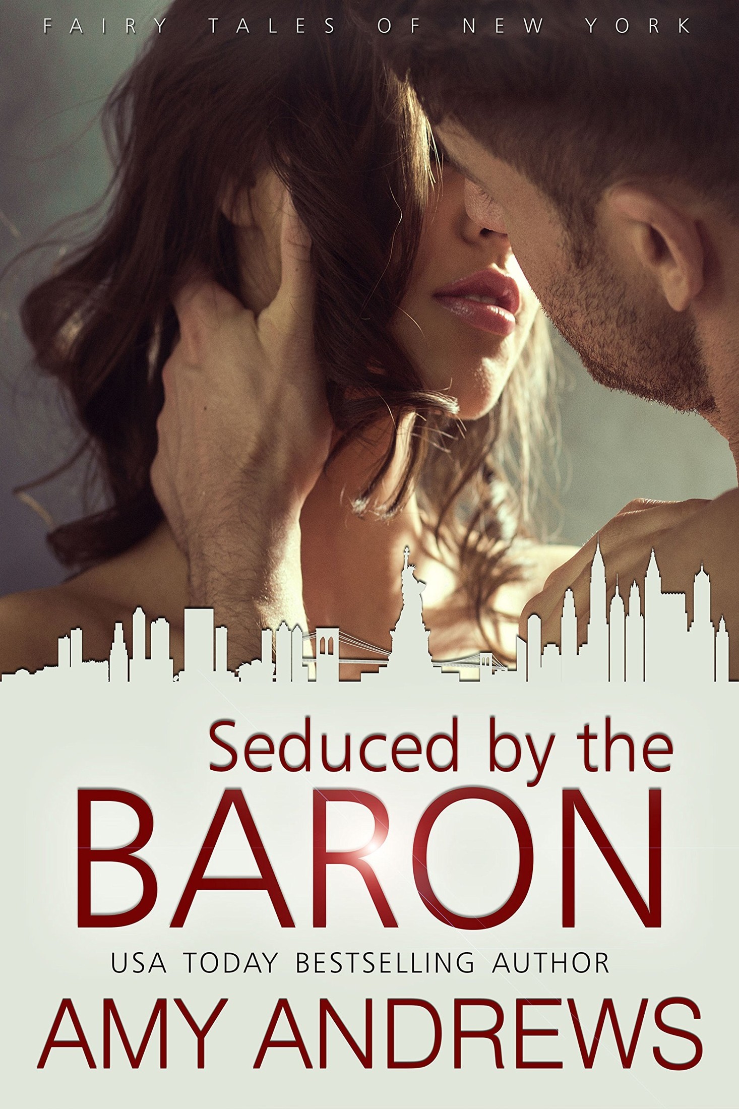 Seduced by the Baron (The Fairy Tales of New York Book 4)