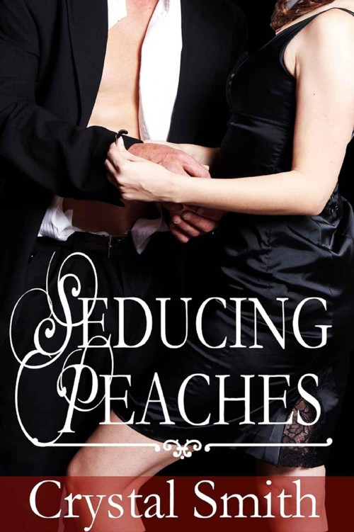 Seducing Peaches by Smith, Crystal