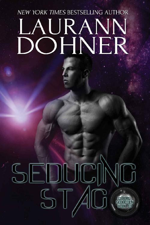 Seducing Stag (Cyborg Seduction Book 10)