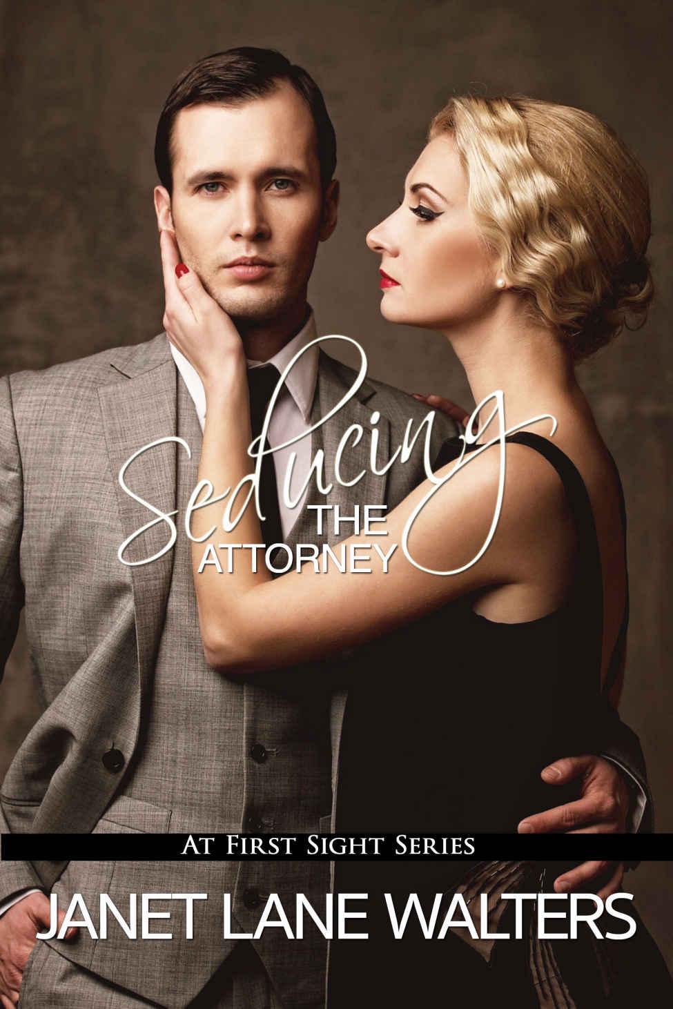 Seducing the Attorney (At First Sight Book 5)