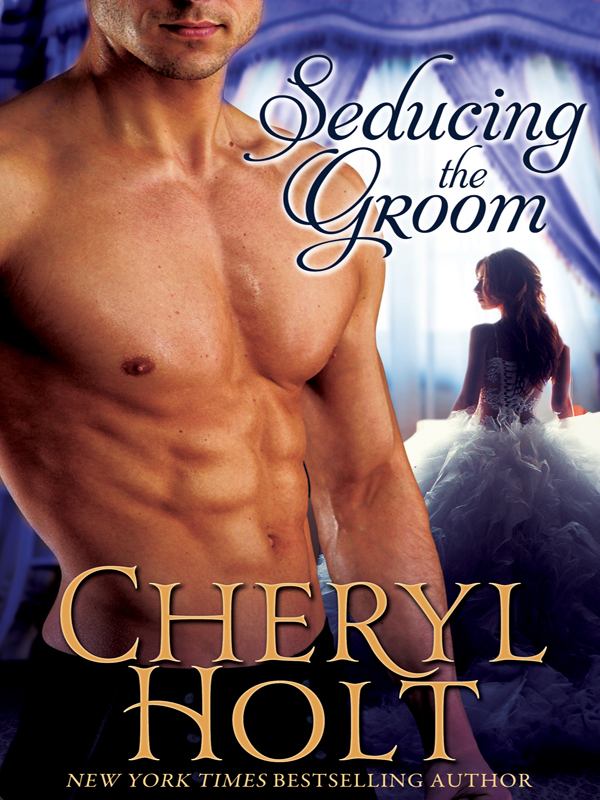 Seducing the Groom by Cheryl Holt