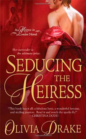 Seducing the Heiress by Olivia Drake