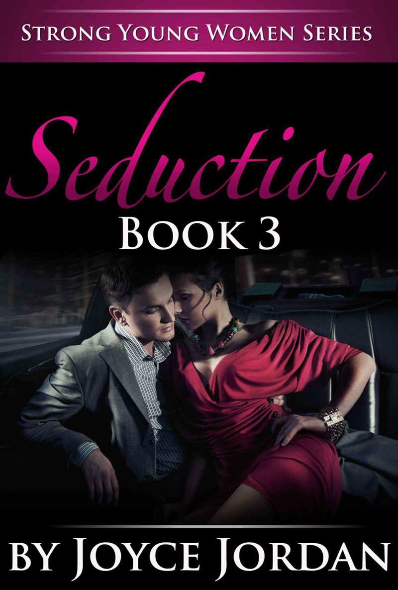 Seduction: Book 3 (Strong Young Women Series)