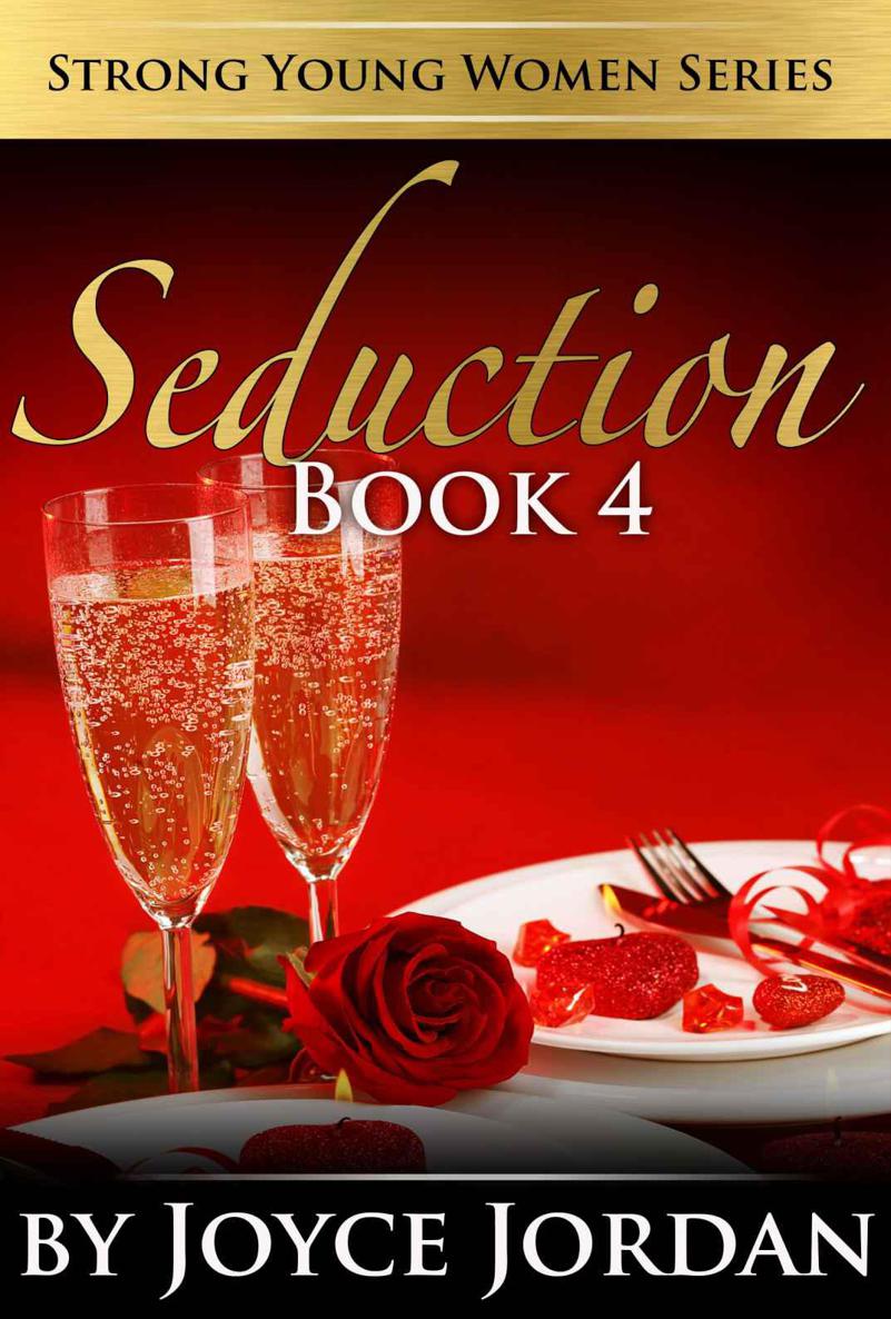 Seduction: Book 4 (Strong Young Women Series) by Jordan, Joyce