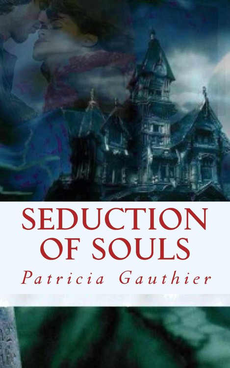 Seduction of Souls