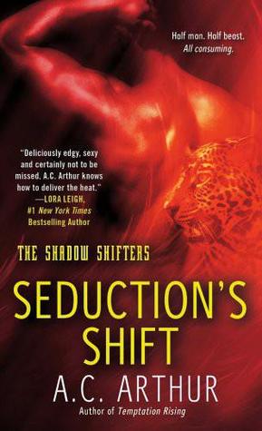 Seduction's Shift (2012) by A.C. Arthur