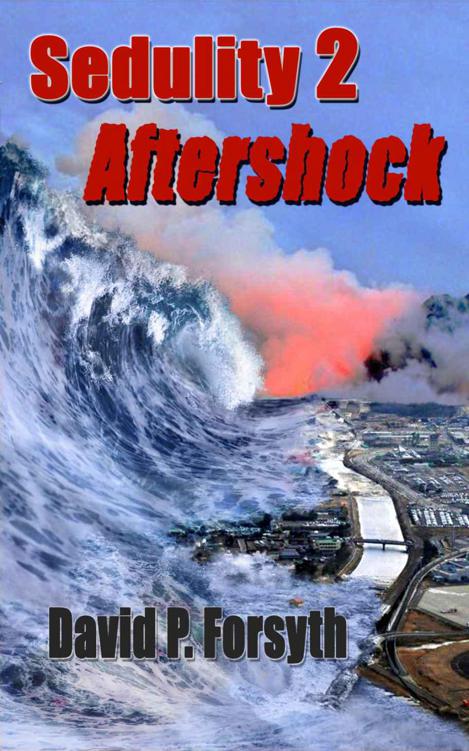 Sedulity 2: Aftershock (Sedulity Saga) by Forsyth, David