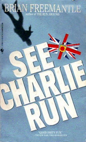 See Charlie Run (1989) by Brian Freemantle