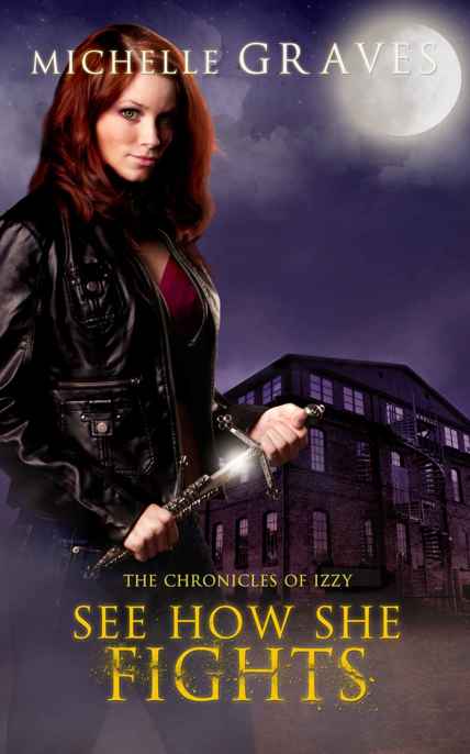 See How She Fights by Michelle  Graves