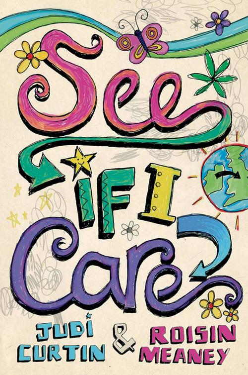 See If I Care (2012) by Judi Curtin