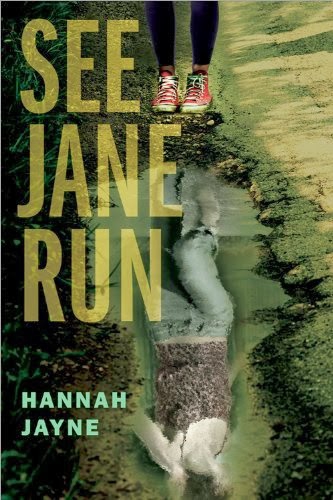 See Jane Run (2013) by Hannah Jayne