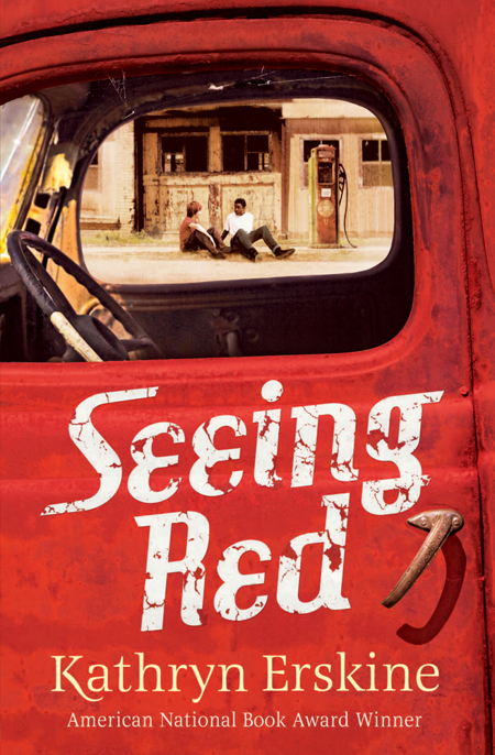 Seeing Red by Kathryn Erskine