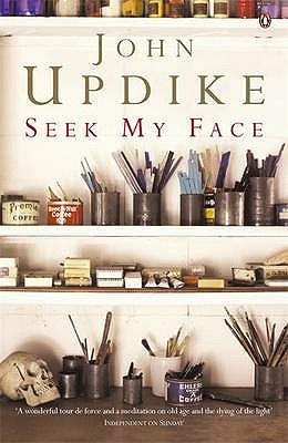 Seek My Face (2004) by John Updike