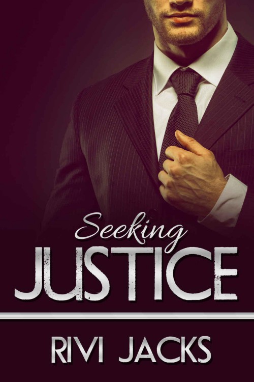 Seeking Justice by Rivi Jacks