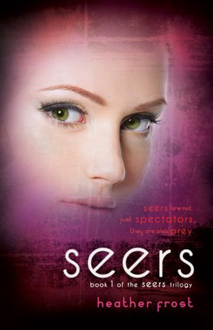 Seers (2011) by Heather Frost