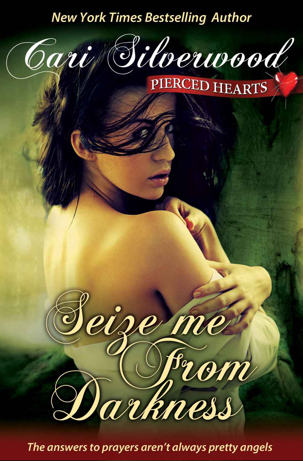 Seize me From Darkness (Pierced Hearts Book 4)