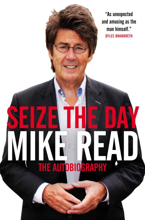 Seize the Day (2014) by Mike Read