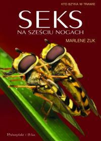 Seks na sześciu nogach. Kto bzyka w trawie (2000) by Marlene Zuk