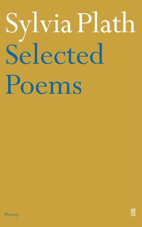 Selected Poems of Sylvia Plath (2011) by Sylvia Plath