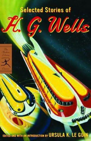 Selected Stories of H. G. Wells by H.G. Wells