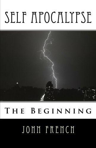 Self Apocalypse: The Beginning by John French