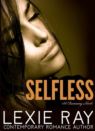 SELFLESS by Lexie Ray