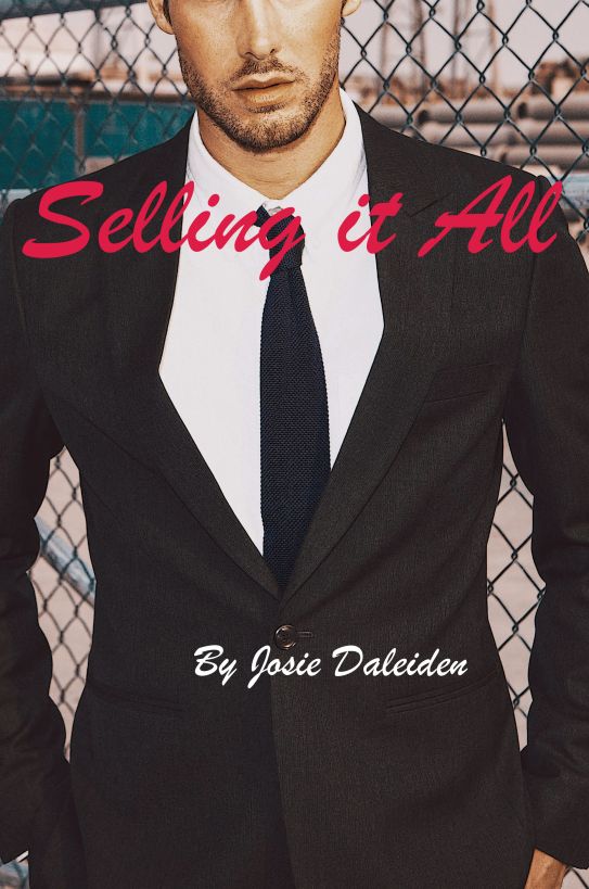 Selling it All by Josie Daleiden