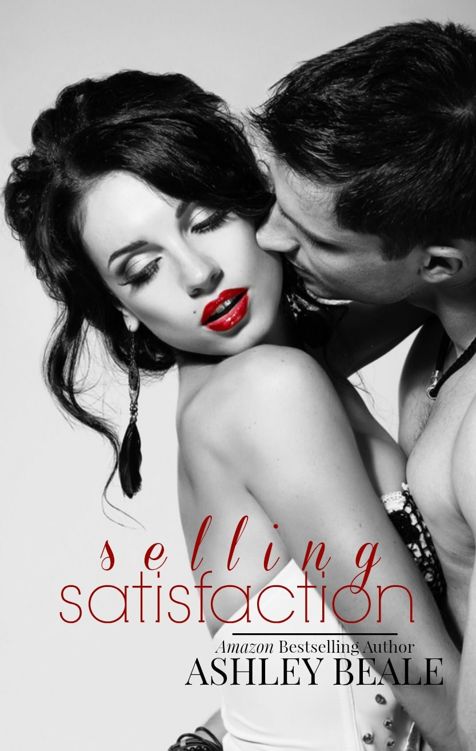 Selling Satisfaction by Ashley Beale