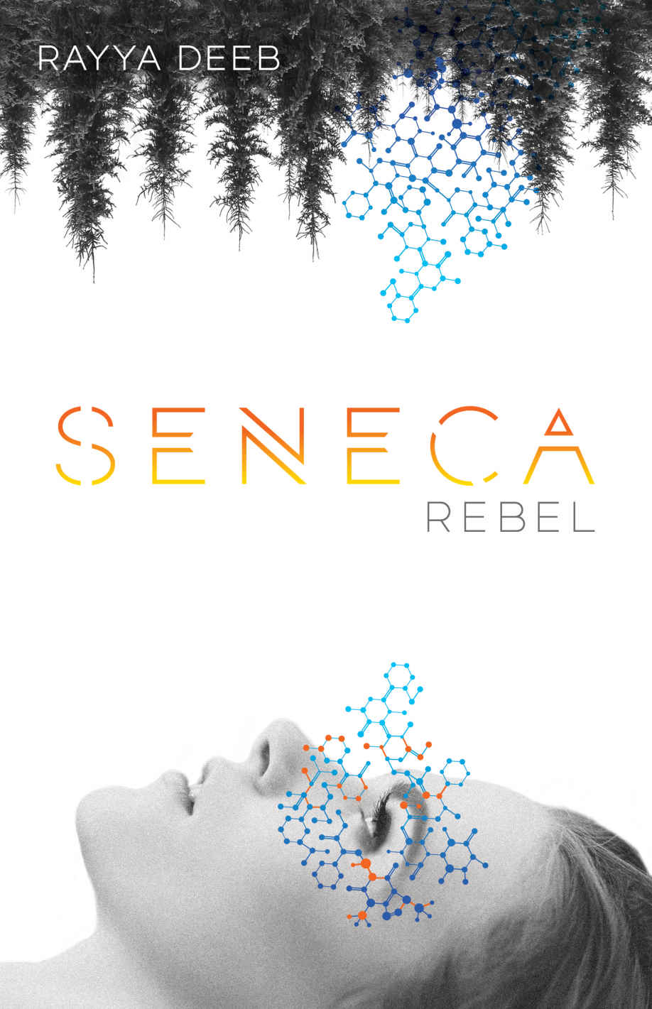 Seneca Rebel (The Seneca Society Book 1) by Rayya Deeb