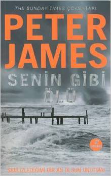 Senin Gibi Ölü (2013) by Peter James