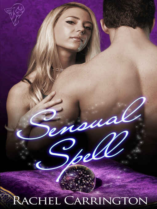 Sensual Spell by Rachel Carrington