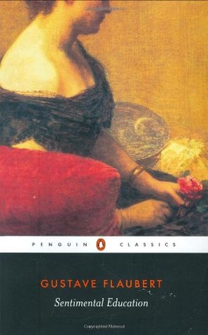 Sentimental Education (2004) by Gustave Flaubert