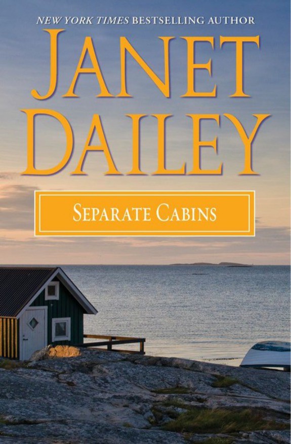 Separate Cabins by Janet Dailey