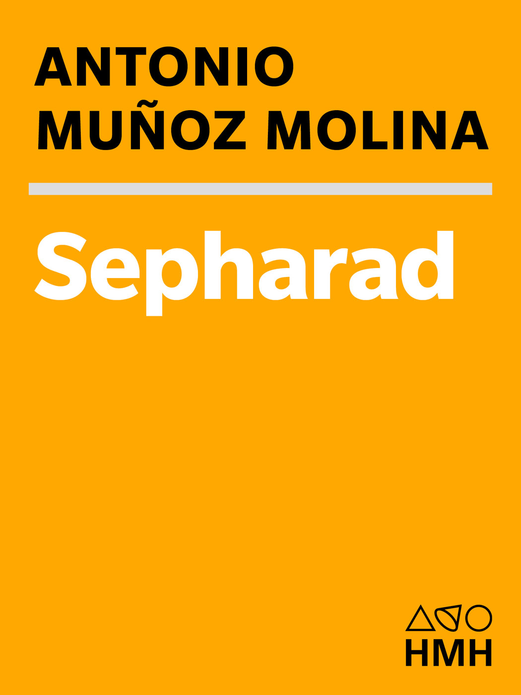 Sepharad by Antonio Munoz Molina