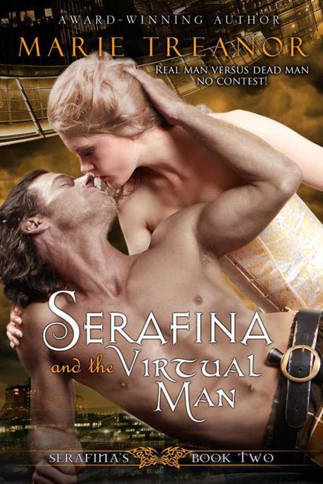 Serafina and the Virtual Man by Marie Treanor