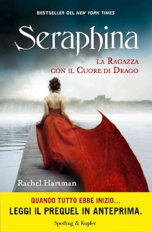 Seraphina. La ragazza con il cuore di drago. (2000)