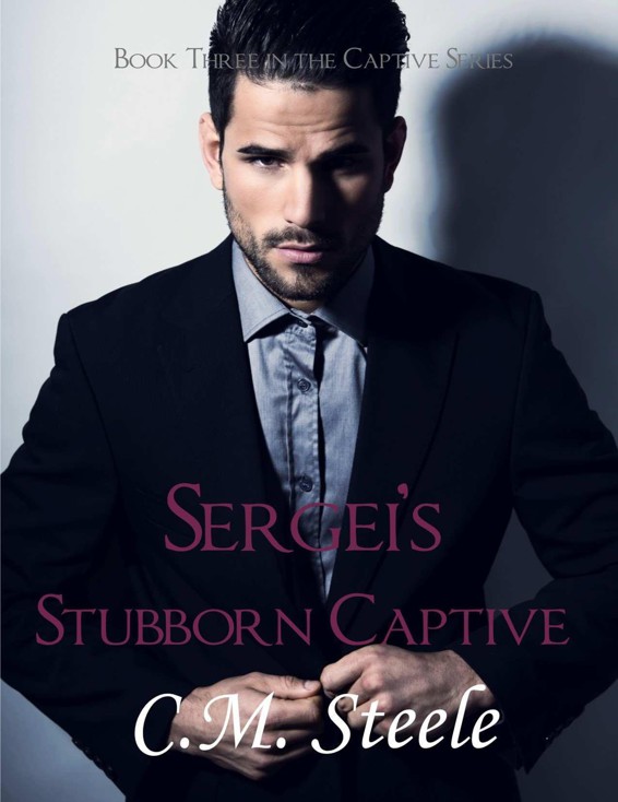 Sergei's Stubborn Captive (The Captive Series Book 3)