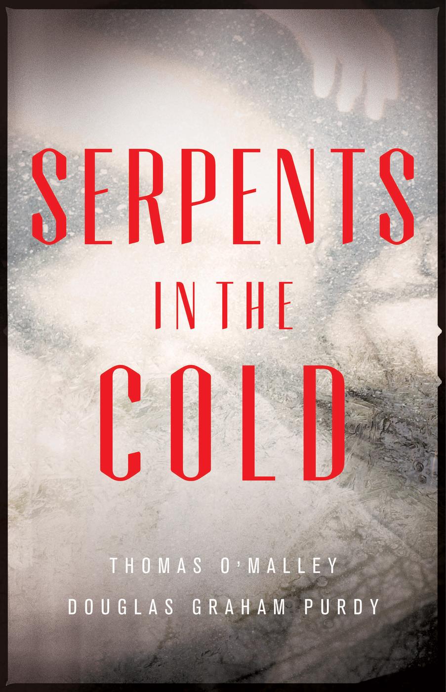 Serpents in the Cold (2015)