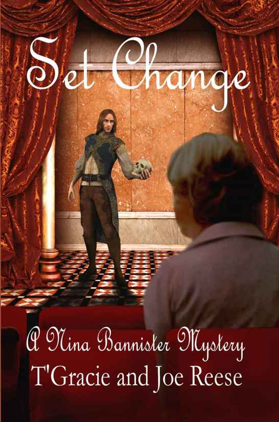 Set Change: A Nina Bannister Mystery (The Nina Bannister Mysteries) by T'Gracie Reese