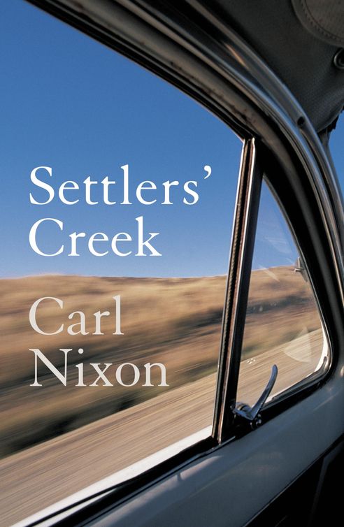 Settlers' Creek (2010) by Nixon, Carl