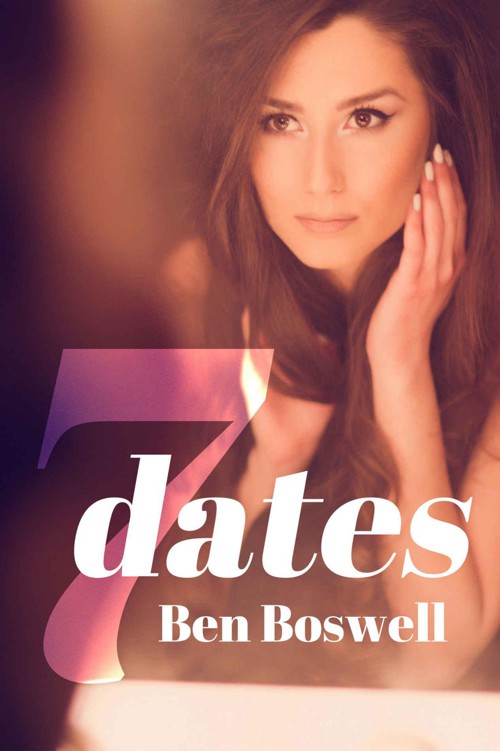 Seven Dates: A Different Kind of Hotwife by Boswell, Ben