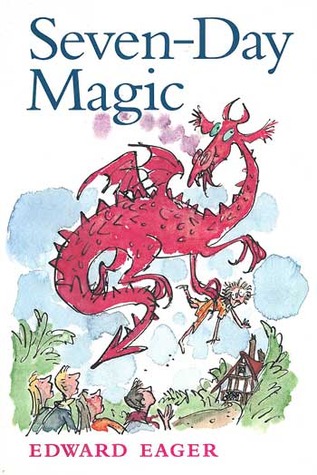 Seven-Day Magic (1999) by Edward Eager