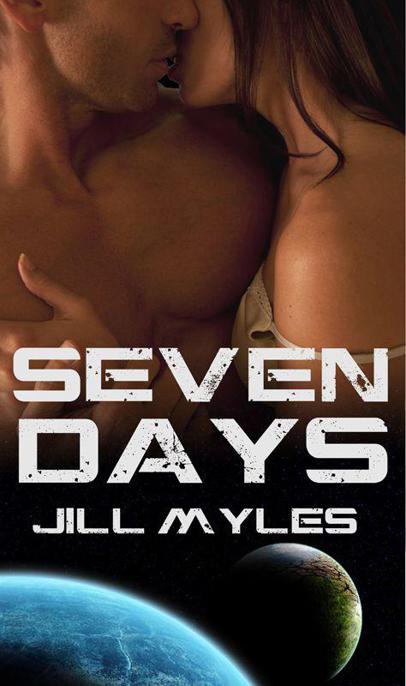 Seven Days - A Space Romance by Myles, Jill