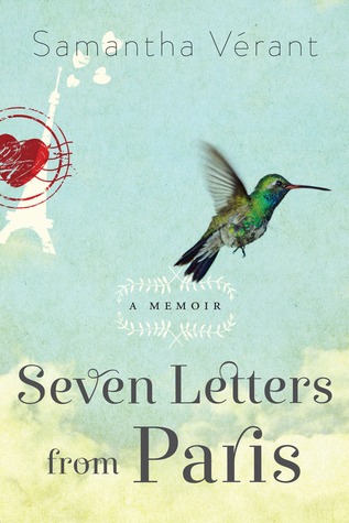 Seven Letters from Paris (2014) by Samantha Verant